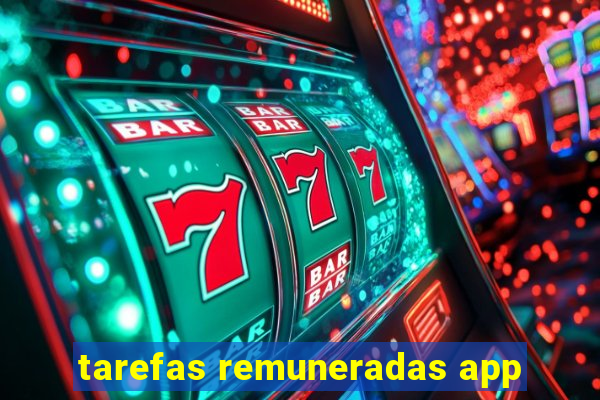 tarefas remuneradas app